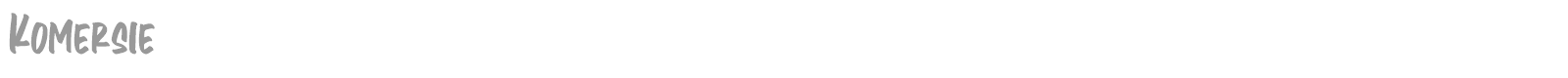 Komersie font preview