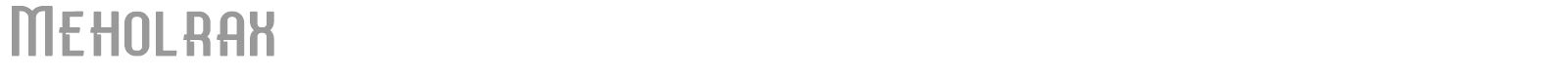 Meholrax font preview