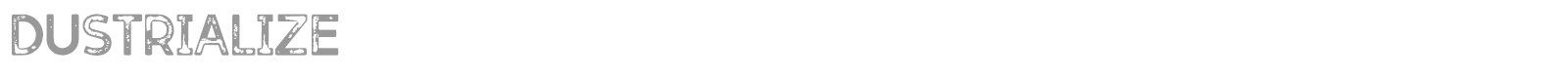 Dustrialize font preview