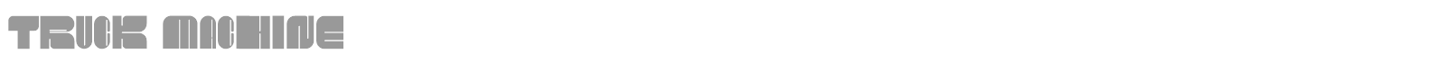 Truck Machine font preview