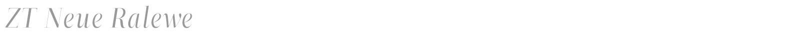 ZT Neue Ralewe font preview