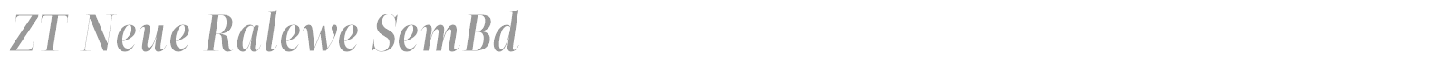ZT Neue Ralewe font preview