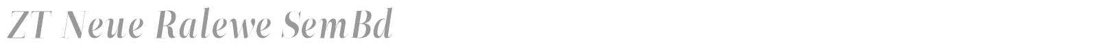ZT Neue Ralewe font preview