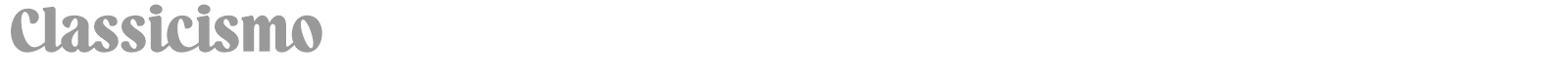 Classicismo font preview
