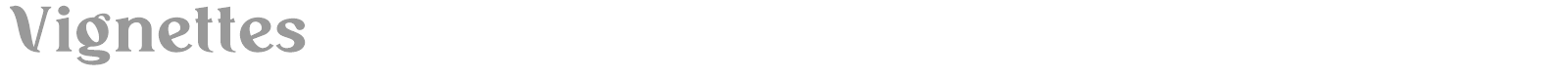 Vignettes font preview