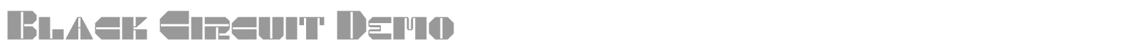 Black Circuit font preview