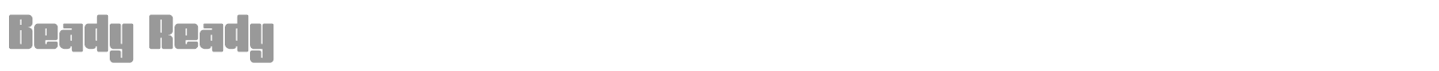 Beady Ready font preview