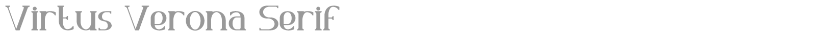 Virtus Verona Serif font preview