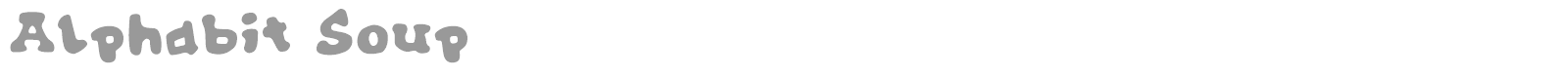 Alphabit Soup font preview