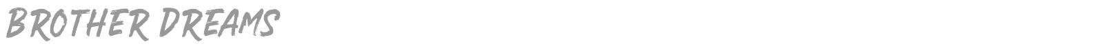 Brother Dreams font preview
