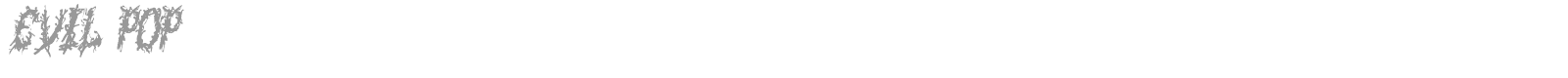 Evil Pop font preview