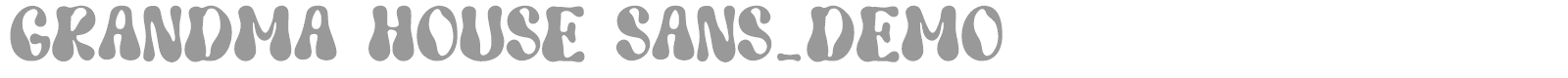 Grandma House Sans font preview