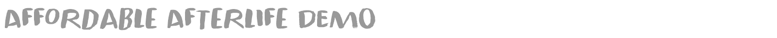 Affordable Afterlife font preview