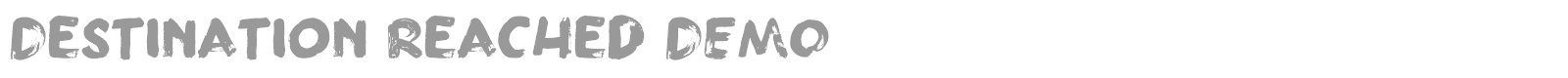 Destination Reached font preview