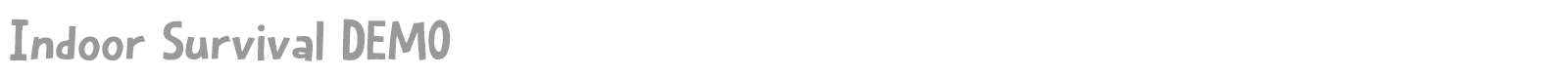 Indoor Survival font preview