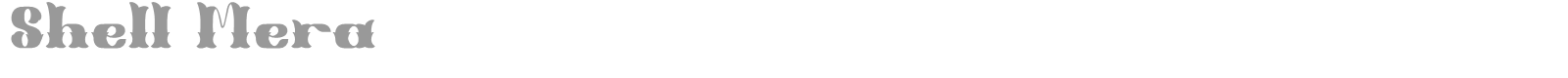 Shell Mera font preview