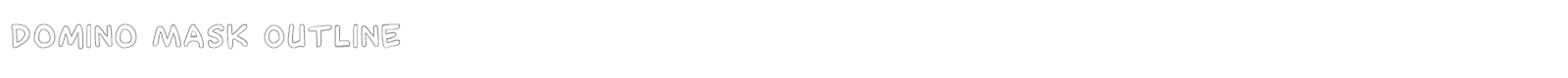 Domino Mask font preview