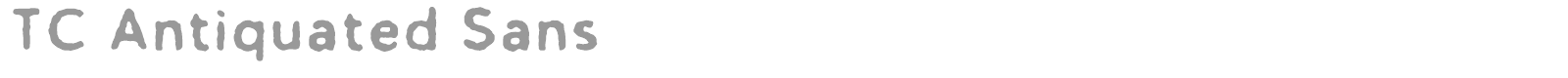 TC Antiquated Sans font preview