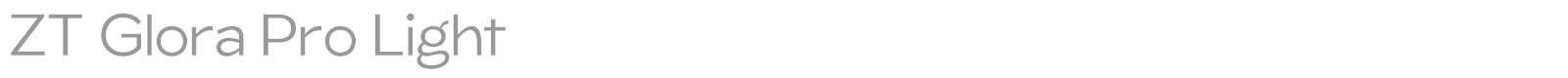 ZT Glora Pro font preview