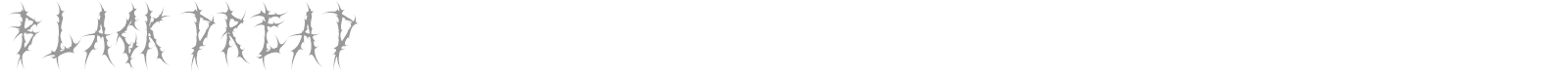 Black Dread font preview