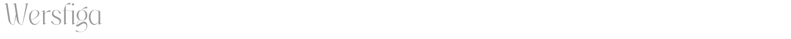 Wersfiga font preview