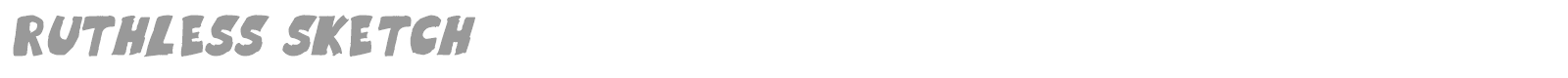 Ruthless Sketch font preview