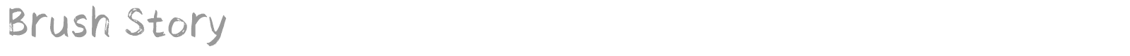 Brush Story font preview