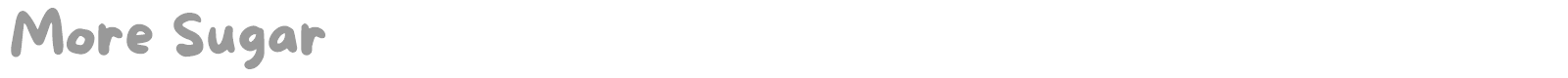 More Sugar font preview