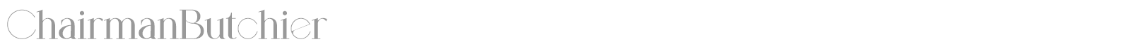 Chairman Butchier font preview