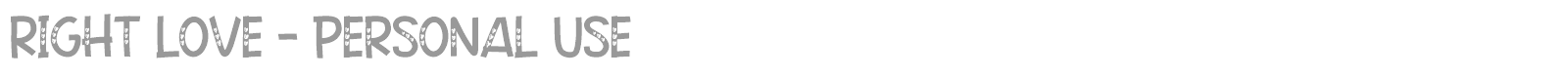 Right Love font preview