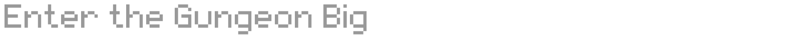Enter the Gungeon Big font preview