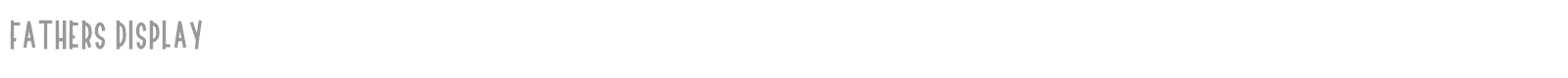 Fathers Display font preview