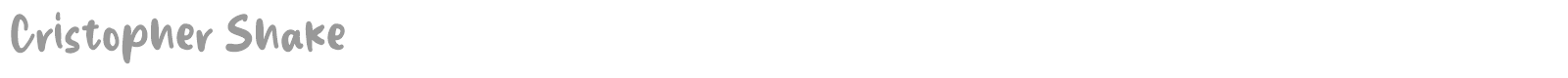 Cristopher Shake font preview