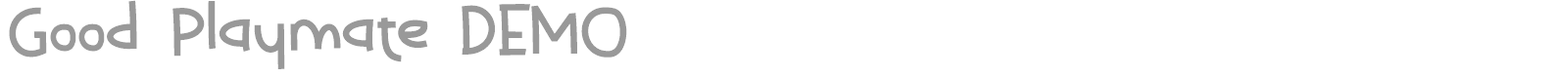 Good Playmate font preview