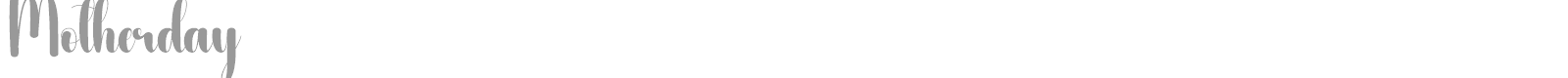 Motherday font preview