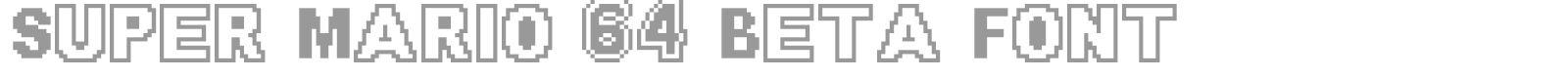 Super Mario 64 Beta Font font preview