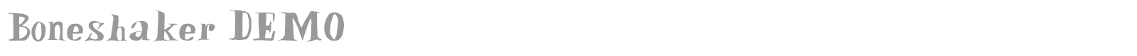 Boneshaker font preview