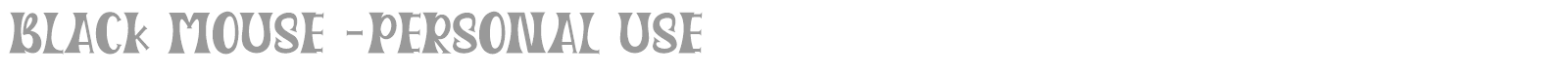 Black Mouse font preview