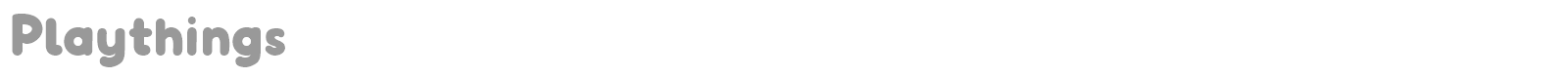 Playthings font preview