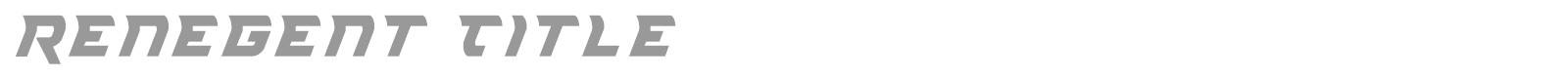 Renegent font preview