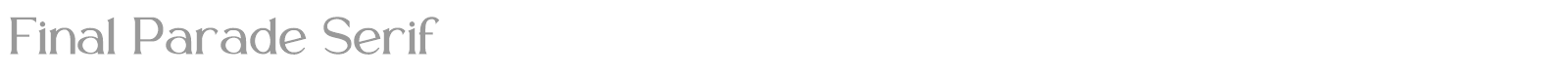 Final Parade Serif font preview