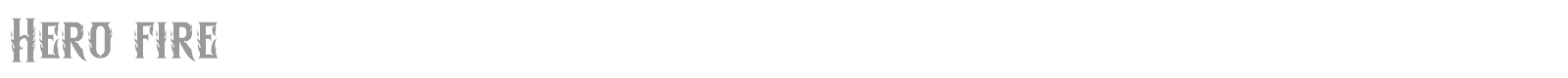 Hero fire font preview