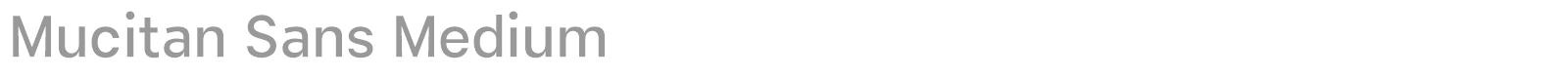 Mucitan Sans font preview
