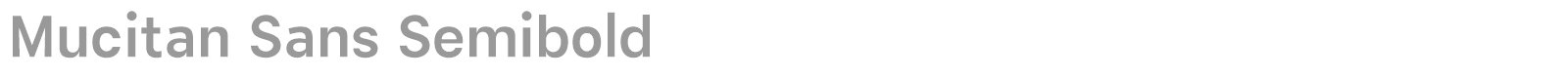 Mucitan Sans font preview