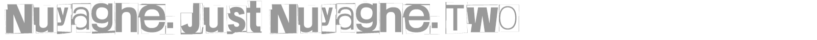 Nuyaghe. Just Nuyaghe. font preview