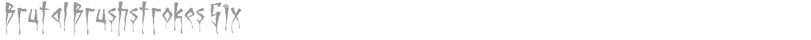 Brutal Brushstrokes font preview