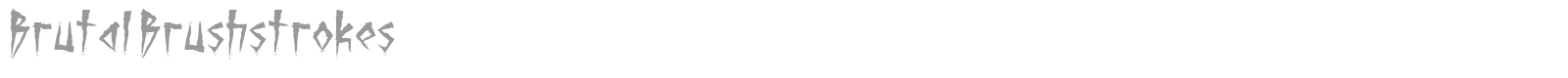 Brutal Brushstrokes font preview