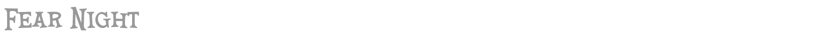 Font Fear Night