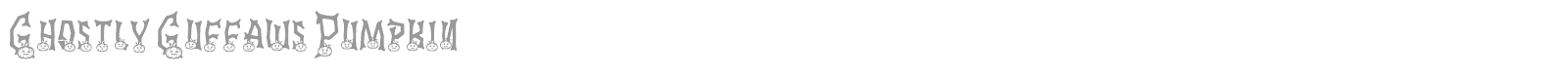 Ghostly Guffaws font preview