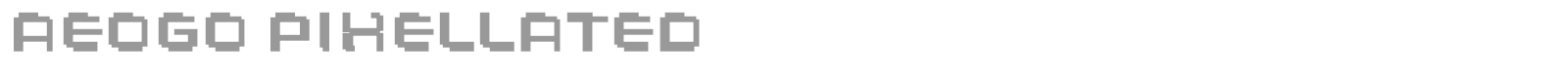 Aeogo Pixellated font preview